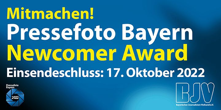 Banner mit Aufschrift: Mitmachen! Pressefoto Bayern - Newcomer Award - Einsendeschluss 17. Oktober 2022